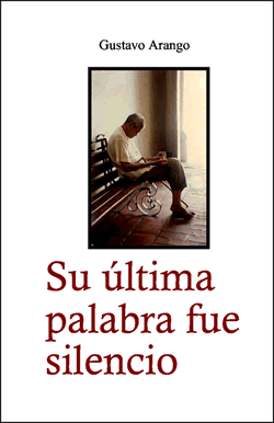 Su última palabra fue silencio