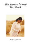 The Barren Womb Workbook
