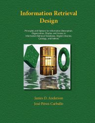 Information Retrieval Design (paperback edition)